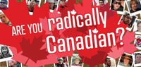 Are You Radically Canadian banner